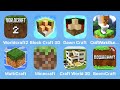 Worldcraft 2, Block Craft 3D, Dawn Craft, Craft World Survival, Multicraft, Minecraft, BoomCraft