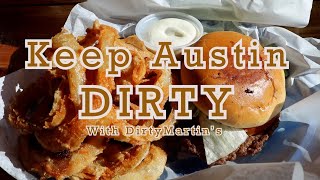 Keep Austin: Dirty with Dirty Martin's