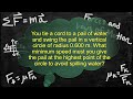 Physics Problem - Force and the Laws of Motion - Circular Motion - Swinging a Pail to Stay Dry