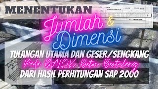 Menentukan Jumlah dan Dimensi Tulangan Utama dan Tulangan Geser/Sengkang Pada Balok Beton Bertulang