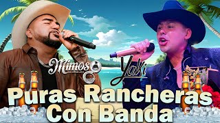 El Mimoso ft El Yaki - Puras Para Pistear || Rancheras Con Banda Mix 🍻