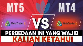 WAJIB TAHU!! PERBEDAAN MT4 VS MT5 UNTUK TRADING