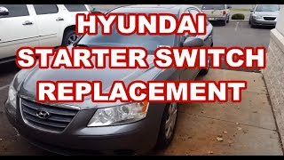 Hyundai Sonata / Azera Ignition Switch REPLACEMENT  2006-2010  starter problem key switch faulty