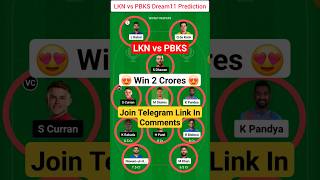 LKN vs PBKS Dream11 Prediction | LKN vs PBKS IPL 2024 Dream11 Team | LSG vs PBKS Dream11 Prediction