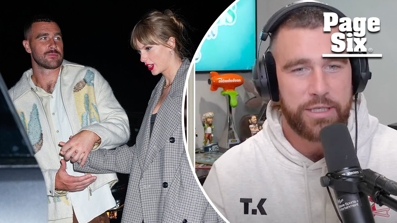 Travis Kelce Reveals Cute Nickname For Taylor Swift On New Episode Of ...