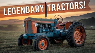 Legendary Tractors Power and Legacy