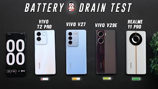 Vivo T2 Pro vs Vivo V27 vs Vivo 29e vs Realme 11 Pro Battery Drain Test | Battery Test