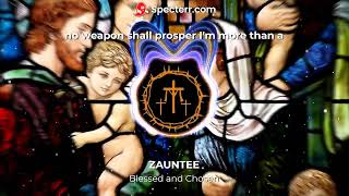 Zauntee Blessed and Chosen lyrics