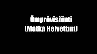 Ömprövisöinti (Matka Helvettiin)