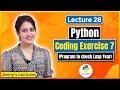 P_28 Coding Exercise for Beginners in Python | Exercise 8 | Python Tutorials for Beginners