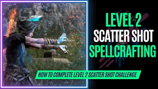 How to Get Level 2 Scatter Shot Spellcrafting Completed - Forspoken Tips & Tricks