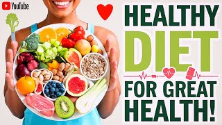 अच्छे स्वास्थ्य के लिए भोजन | Daily Food For Good Health | Healthy Foods | Healthy Jankari Hub