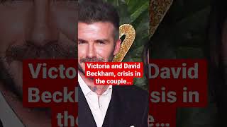 Victoria and David Beckham, crisis in the couple… #shortsvideo #shortviral #shirtvideo