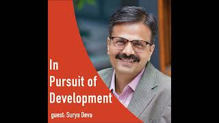 Development as a Right: Unpacking Principles and Practices — Surya Deva