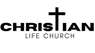 Christian Life Church 6/23/24