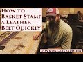 How to Basket Stamp a Leather Belt Quickly