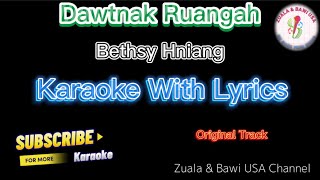 Dawtnak Ruangah karaoke with Lyrics