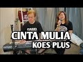 Cinta Mulia - KOES PLUS Cover Vitriatantri Mayestica