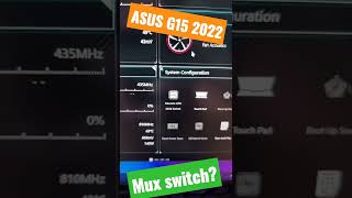 ASUS Strix G15 (2022) | Does it have a MUX Switch?