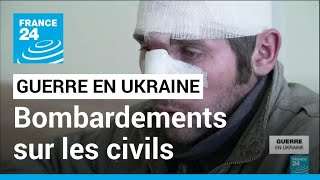 Guerre en Ukraine : les bombardements sur les civils se poursuivent dans l'est • FRANCE 24