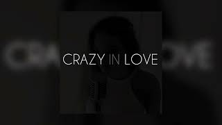 crazy in love // sofia karlberg (sped up)