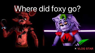 Where did Foxy go EXPLAINED in Fnaf Security Breach?