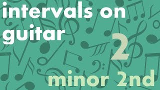 Train Your Ear - Intervals on Guitar (2/15) - Minor 2nd (b2)