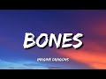 Imagine Dragons - Bones (Lyrics) | The boys Tiktok trending song |