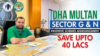 DHA Multan Sector G \u0026 N Incentive Schemes Announcement | Al Rafay Associates