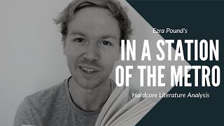 'In a Station of the Metro' Ezra Pound Poem Analysis