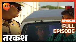 Tarkash - Hindi TV Serial - Full Ep - 28 - Zee TV