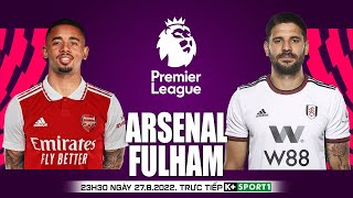 NGOẠI HẠNG ANH | Arsenal vs Fulham (23h30 ngày 27/8 ) trực tiếp K+. NHẬN ĐỊNH BÓNG ĐÁ