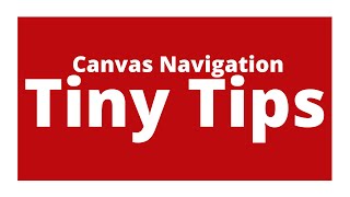 Simplify Navigation on Canvas