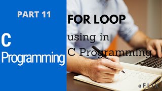 C Programming (Sinhala) - Part 11 | FOR LOOP using in C programming Language