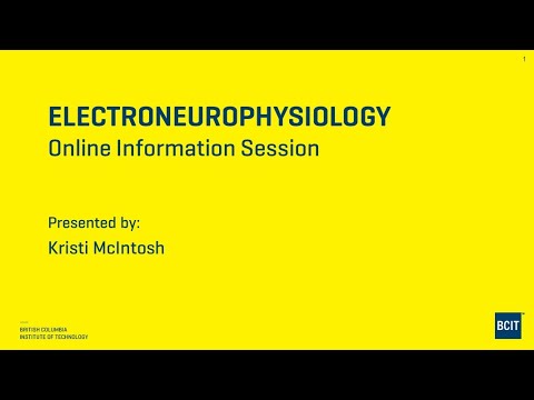 BCIT - Electroneurophysiology Online Info Session - May 2024 - YouTube