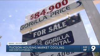 Tucson housing market cooling but goes down in affordability