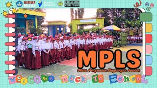 MASA PENGENALAN LINGKUNGAN SEKOLAH ( MPLS ) SEKOLAH DASAR NEGERI 7 CIAMIS TAHUN AJARAN 2023-2024