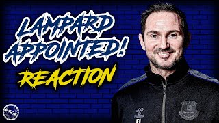 FRANK LAMPARD APPOINTED EVERTON MANAGER! - Reaction