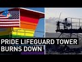 LGBTQ Lifeguard Tower in Long Beach Burns Down | NBCLA