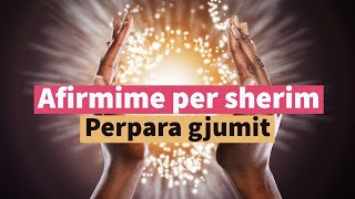 Afirmime per sherim, perpara gjumit