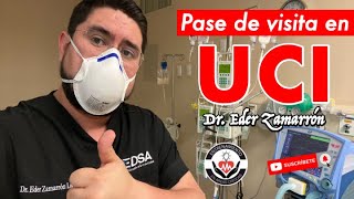 TE INVITO AL PASE DE VISITA EN UN PACIENTE COVID-19 EN LA UCI