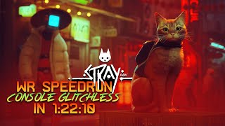 Stray Glitchless PS5 Speedrun 1:22:10 RTA (1:12:57 IGT) - I Am Speed Trophy Walkthrough (obsolete)