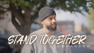 Ebraheem - Stand Together (Vocals Only)