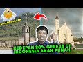 KEDEPAN 80% GEREJA DI INDONESIA AKAN PUNAH🤔INI PENYEBABNYA‼️