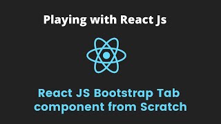 React JS tab component with Create React App | Playing with React JS, Component development
