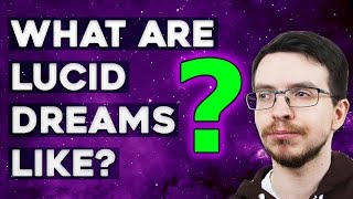 What Does Lucid Dreaming Feel Like?