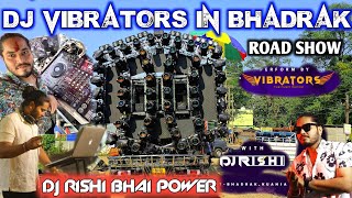 Dj Vibrators Form By Bhadrak Road Show Night Program The fire 🔥 Super Show Event Owner By Rishi Bhai