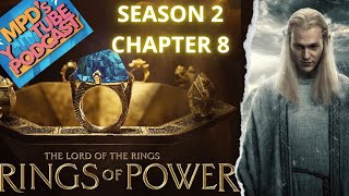 MPD´s - The Rings Of Power - Season 2 -- Episode 8 TROP 8x2