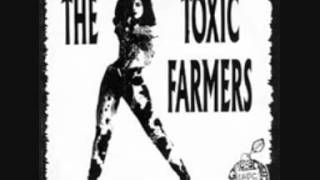 The Toxic Farmers - Superdriver
