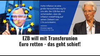 EZB will mit Transferunion Euro retten - das geht schief! Marktgeflüster